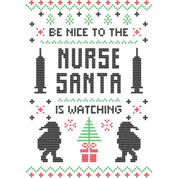 Be nice to the nurse santa is watching Thumbnail